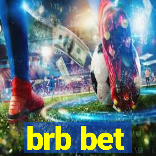 brb bet
